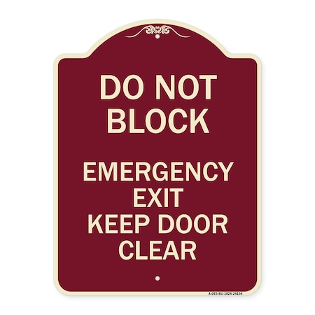 Do Not Block Emergency Exit Door Keep Clear Heavy-Gauge Aluminum Architectural Sign